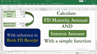 How to calculate Fixed Deposit maturity amount and Interest amount in Excel [upl. by Ignatius]