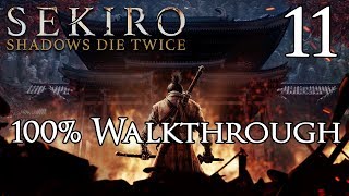 Sekiro Shadows Die Twice  Walkthrough Part 20 Shura [upl. by Wernher]