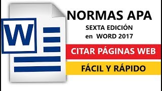 NORMAS APA CITAR PÁGINAS WEB SEXTA EDICIÓN 2017 EN WORD [upl. by Eaner]