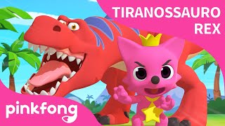 Dança Tiranossauro Rex  Canções de Dinossauro  Pinkfong Canções para crianças [upl. by Illehs]