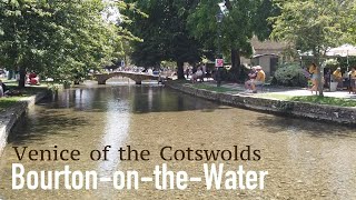 BOURTON ON THE WATER Walkthrough  Venice of the Cotswolds [upl. by Ymerrej]