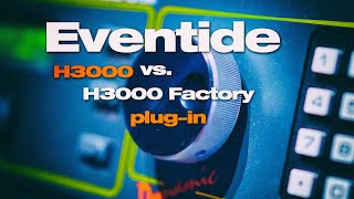 Eventide H3000  Can the plugin replace the holy grail of effects Lets compare [upl. by Sherborn]