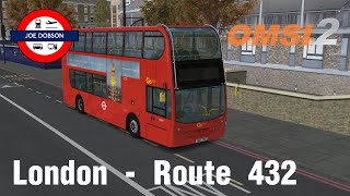 OMSI 2  Addon London  Route 432  ADL Enviro400 [upl. by Areem]