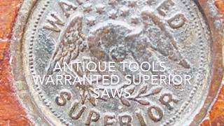 Warranted Superior Saws History [upl. by Anigal]