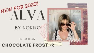 ALVA  Noriko  NEW FOR 2020 ColorChocolate FrostR outsideinside viewing amp Styling Wig Review [upl. by Artur195]