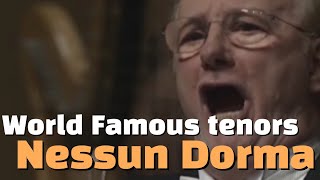 14 World Famous Tenors Sing Nessun Dorma [upl. by Eikram]