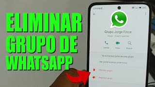 COMO ELIMINAR UN GRUPO DE WhatsApp [upl. by Halimeda]