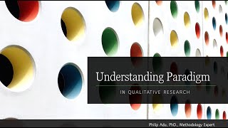 Understanding Paradigm in Qualitative Research [upl. by Catriona]