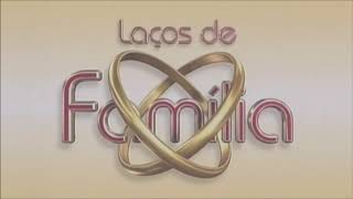 Laços De Família 2000 Música De Abertura OFICIAL COMPLETA [upl. by Leahcimaj]