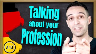 Learn German  Talking about your profession  A11  Berufe auf Deutsch [upl. by Siobhan]