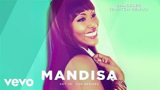 Mandisa  Shackles Switch RemixAudio [upl. by Carthy]