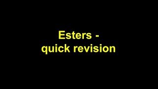 Quick Revision  Esters [upl. by Ueihtam]