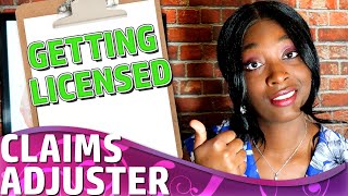 Becoming a License Claims Adjuster [upl. by Beller942]