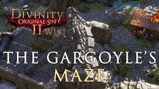 The Gargoyles Maze Walkthrough  Divinity Original Sin 2 [upl. by Dagall]