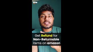 Get Refund for Non Returnable Product on Amazon Shorts [upl. by Utas]