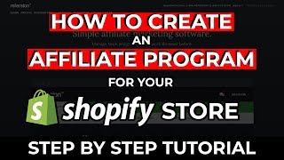 How To Start An Affiliate Program For Your Shopify Store [upl. by Dnumsed]