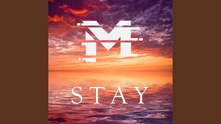 Stay [upl. by Mallis229]