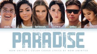 Now United  “Paradise”  Color Coded Lyrics [upl. by Anael277]