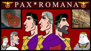 The PAX ROMANA Unbiased History  Rome XI [upl. by Groos]