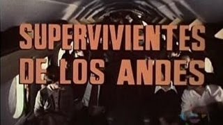 Supervivientes de los andes 1976 ¨Survive¨ [upl. by Nilloc]