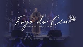 Frei GilsonCANÇÃO NOVA 2017  Fogo do Céu [upl. by Idaline]