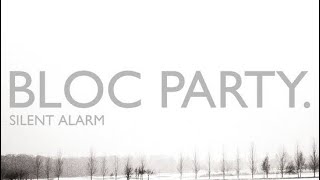 Bloc Party  Banquet 2004 RARE AUDIO [upl. by Galloway]