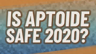 Is Aptoide Safe 2020 [upl. by Larret254]