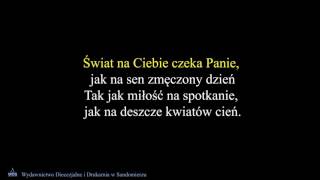 Świat na Ciebie czeka Panie [upl. by Bradeord546]