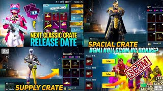 Next Classic Crate BGMI  Next Supply Crate BGMI  BGMI UC Holi Event Scam  Next Mythic forge BGMI [upl. by Niala57]