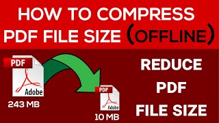 How To Compress PDF File Size Offline [upl. by Anniahs]