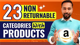 Non Returnable Product Categories On Amazon List 🔥 Zero Return Policy Items To Sell On Amazon INDIA [upl. by Zobias]