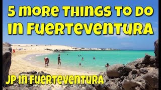 5 more things to do in Fuerteventura  What to do in Fuerteventura [upl. by Lyrred]