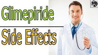 Glimepiride Side Effects  Amaryl Glimepiride Warnings and Adverse Reactions [upl. by Lagasse432]