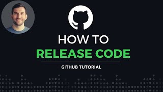 How to Release Code With Github [upl. by Oidacra]