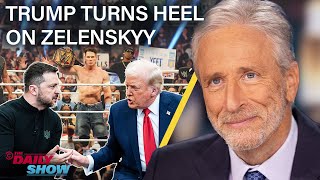 Jon Stewart on Trump’s Heel Turn on Zelenskyy In Favor of Putin’s New World Order  The Daily Show [upl. by Egwin]