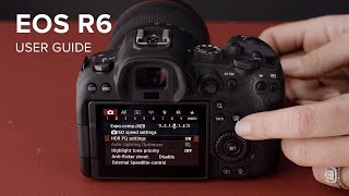 Canon EOS R6 Introduction amp User Guide [upl. by Aubree]