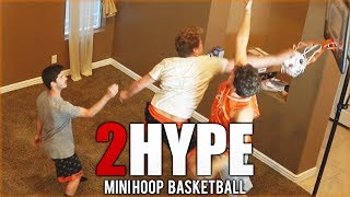 INSANE 2v2 2HYPE MINIHOOP BASKETBALL [upl. by Eerased]