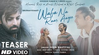 Song Teaser► Wafa Na Raas Aayee  Jubin Nautiyal Ft Himansh Arushi  Meet Bros  Rashmi 23 April [upl. by Brennan]