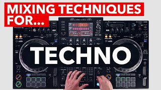 Mixing Techniques for Techno  Pioneer DJ XDJXZ [upl. by Kipper842]