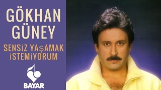 Gökhan Güney  Sensiz Yaşamak İstemiyorum [upl. by Gualtiero]