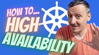 How To Setup Highly Available Kubernetes Clusters And Applications [upl. by Ahsinel626]