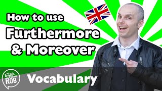 Furthermore and Moreover meaning  How to use English linking words [upl. by Ahsercul]