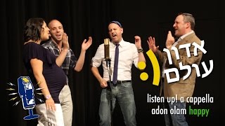 Adon Olam  Happy Pharrell Williams cover by Listen Up A Cappella [upl. by Aroel]