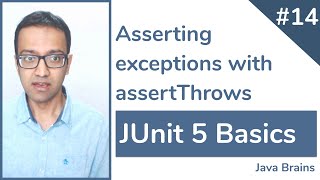 JUnit 5 Basics 14  Asserting exceptions with assertThrows [upl. by Chlo]