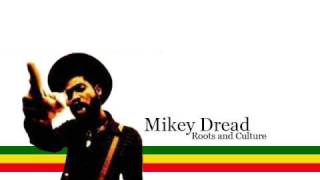 Mikey Dread  Roots And Culture [upl. by Rodney]