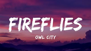 Owl City  Fireflies Lyrics [upl. by Ynolem]