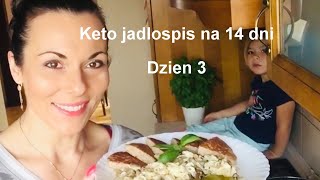 Dieta Ketogeniczna Posiłki  Jadłospis na 14 dni  dzień 3  Aneta Florczyk [upl. by Shaeffer]