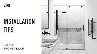 VIGO VG6045 Ryland Frameless Shower Door  Installation Tips [upl. by Aivilo]