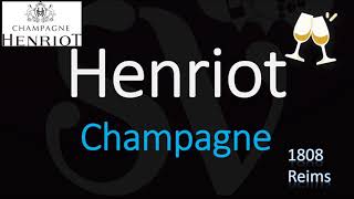 How to Pronounce Henriot Champagne Wine Pronunciation [upl. by Ahseiyk]