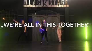 „WE’RE ALL IN THIS TOGETHER“ Dance Choreo [upl. by Tonnie478]